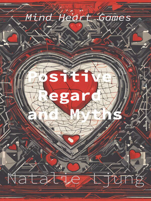 cover image of Positive Regard and Myths